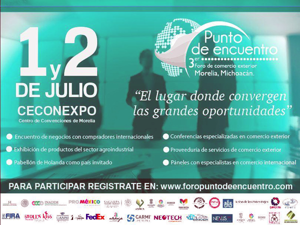 Anuncian 3er punto de encuentro Foro de Comercio Exterior, Michoacán 2015