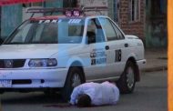 Pistoleros interceptan y dan muerte a taxista en la colonia Lázaro Cárdenas