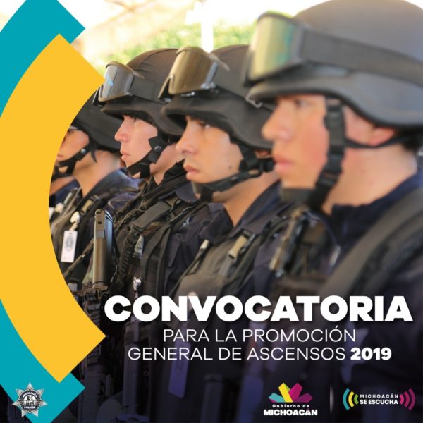 Lanza SSP, convocatoria de ascensos de la Policía Michoacán 2019
