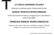LA FAMILIA HERNÁNDEZ ÁLVAREZ  Lamenta el fallecimiento de Don  MANUEL FRANCISCO RIVERA ENRIQUEZ
