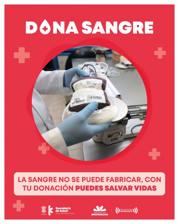 “Donar sangre es donar vida”; lanzan campaña en Michoacán
