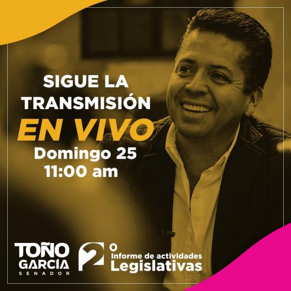 Toño García rendirá su Segundo Informe de Actividades Legislativas este domingo