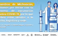Por iniciar, vacunación contra COVID-19 de maestros en Michoacán