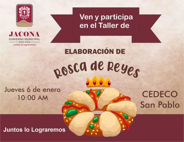 Invitan en Jacona al taller para elaborar la tradicional Rosca de Reyes 