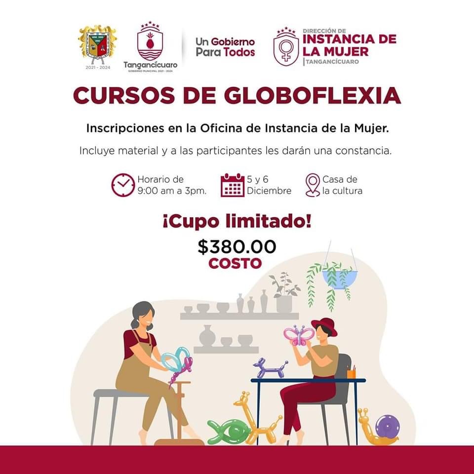 Gobierno de Tangancícuaro invita s que seas participe al curso de globoflexia