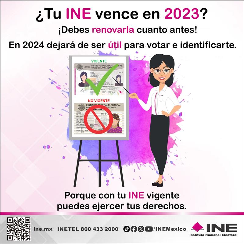Las credenciales INE con año de vigencia 2023 dejarán de ser validas el 1 de enero 2024