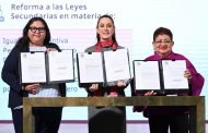 Firma presidenta Claudia Sheinbaum decreto por el que se reforman leyes secundarias para proteger a las mujeres en México