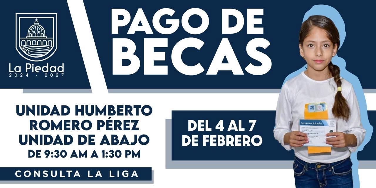 REALIZARÁN PAGO DE BECAS MUNICIPALES DEL PERIODO NOVIEMBRE-DICIEMBRE
