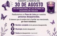 CONVOCAN A PASE DE LISTA Y MARCHA POR DESAPARECIDOS ESTE 30 DE AGOSTO EN ZAMORA Y JACONA